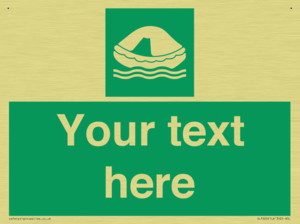 Custom sign safe condition Liferaft